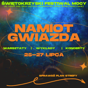 Program Festiwalu Mocy – wydarzenia i zajęcia w strefie Gwiazda